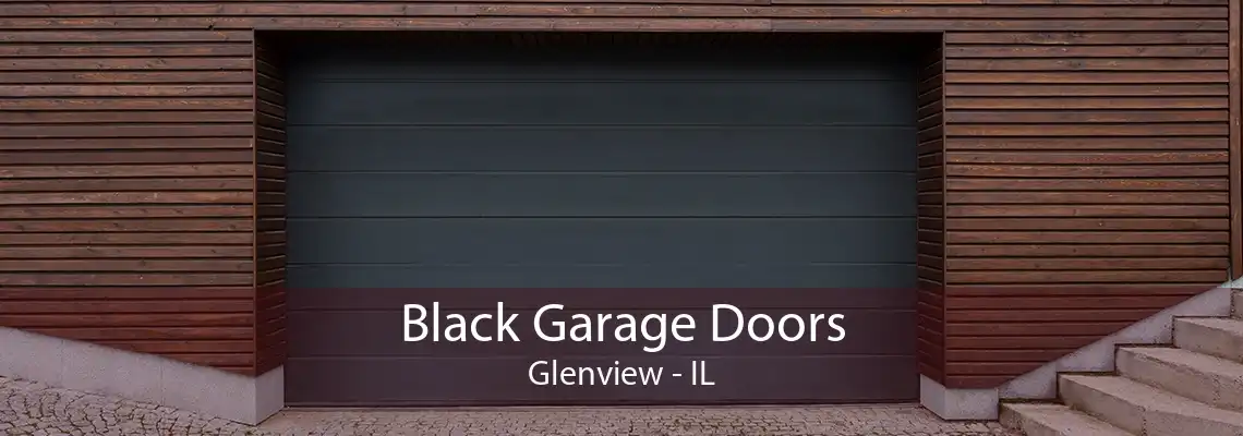 Black Garage Doors Glenview - IL