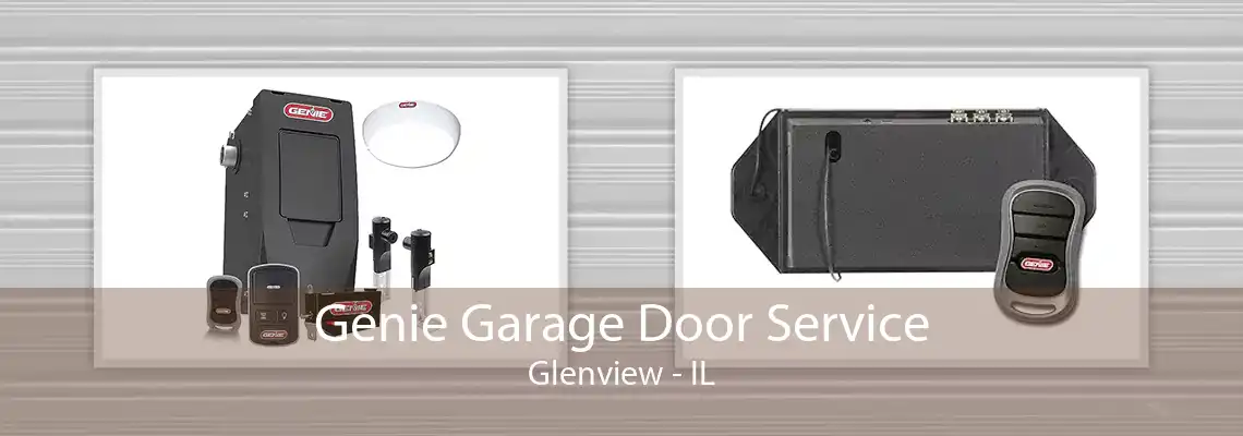 Genie Garage Door Service Glenview - IL