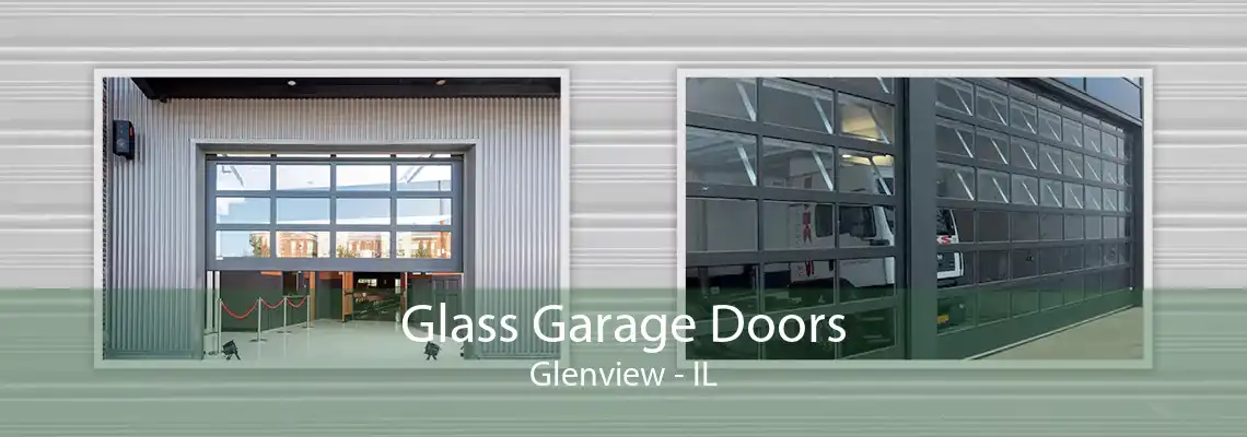 Glass Garage Doors Glenview - IL