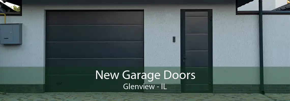 New Garage Doors Glenview - IL