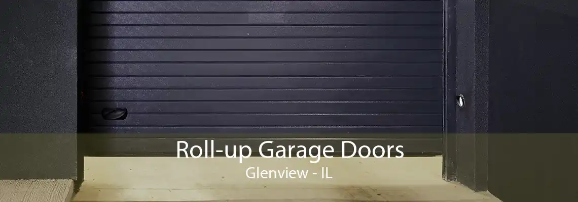 Roll-up Garage Doors Glenview - IL